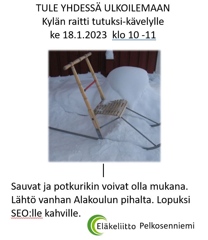 Kylän raitti tutuksi