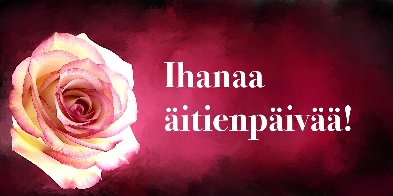 Juhlimme äitejä