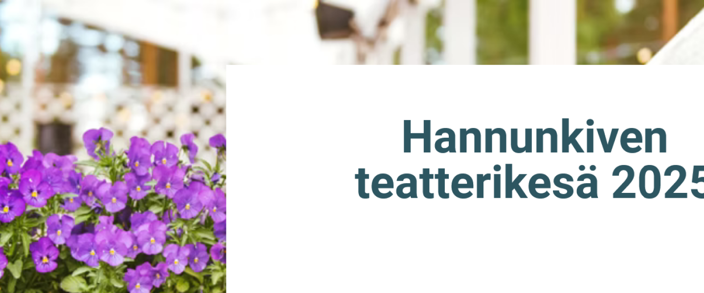 Hannunkiven Teatterikesä